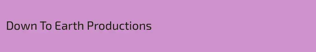 Down To Earth Productions